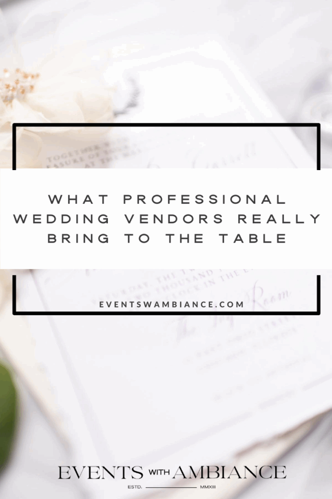 what professional wedding vendors really bring to the table